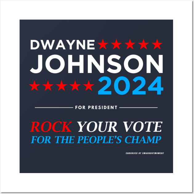 Vote The Rock 2024 President Dwayne Johnson Election (white) Wall Art by Smark Out Moment